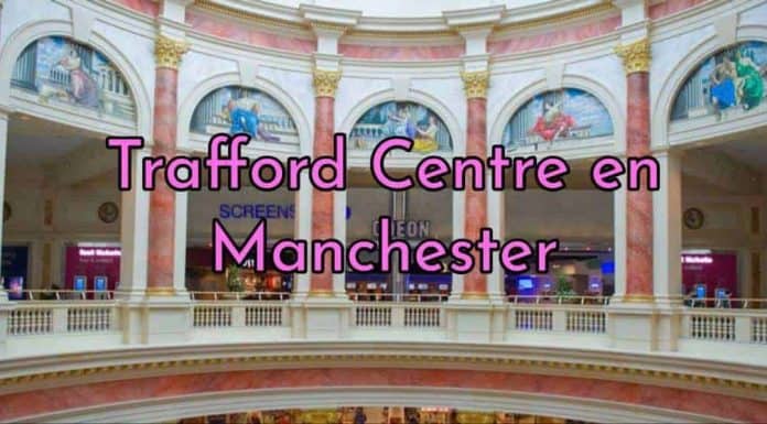 Trafford centre, el mejor lugar para hacer compras en Manchester Titulo del post sobre Trafford Centre