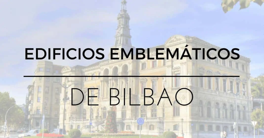 Titulo del post sobre los edificios de Bilbao