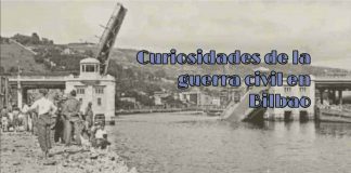 6 curiosidades de la guerra civil en Bilbao Titulo del post sobre las curiosidades de la guerra civil en Bilbao