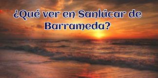 ¿Qué hacer y qué ver en Sanlúcar de Barrameda?