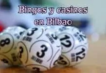 Título del post sobre Bingos y Casinos de Bilbao