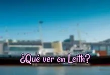 Título del post sobre que ver en Leith Edimburgo